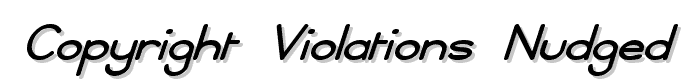 Copyright Violations Nudged font